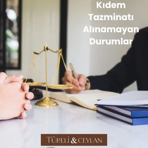 Kıdem Tazminatı Alınamayan Durumlar Nelerdir - Tureliceylan com