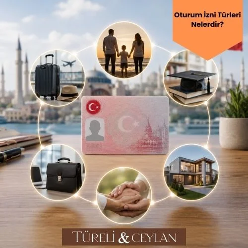 Oturum İzni Türleri Nelerdir - Tureliceylan com